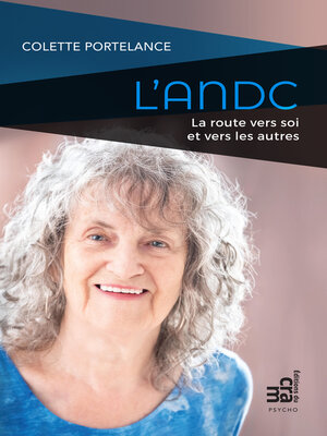 cover image of L'ANDC, la route vers soi et vers les autres